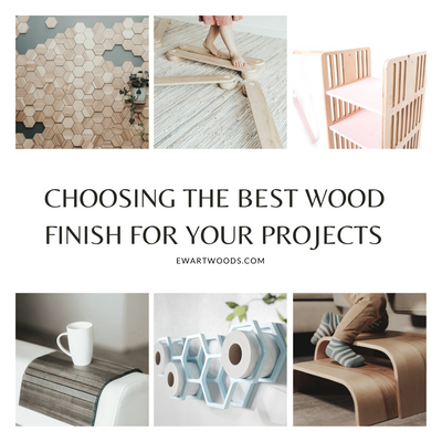 How to Choose the Best Wood Finish for Your Projects