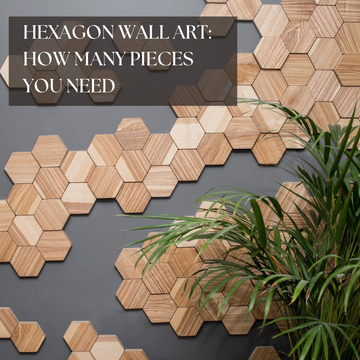 Hexagon Wall Art: How Many Pieces You Need (and How to Lay Them Out)