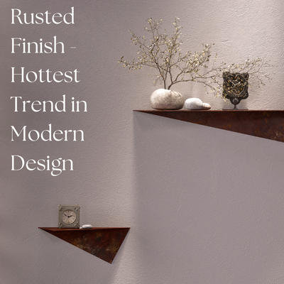 Pourquoi les étagères en métal à finition rouillée et les accessoires pour la maison sont la tendance la plus populaire dans le design moderne