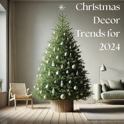 Christmas Decor Trends for 2024: What’s Hot This Holiday Season?