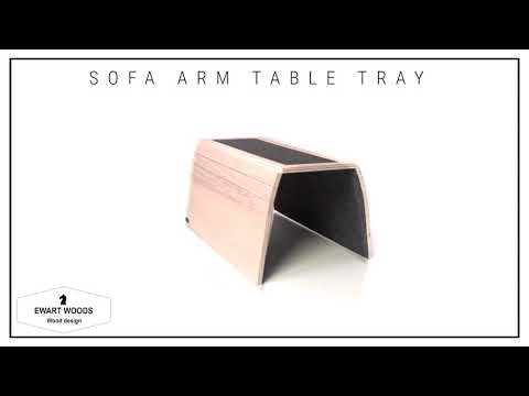 Sofa arm tray purpose video by EWART WOODS